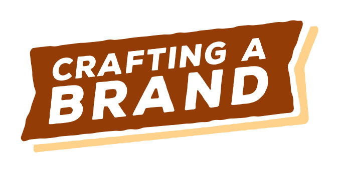 Crafting a Brand